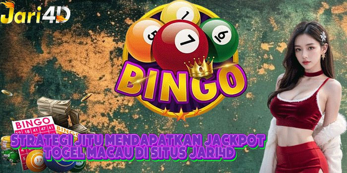 Strategi Jitu Mendapatkan Jackpot Togel Macau Di Situs JARI4D
