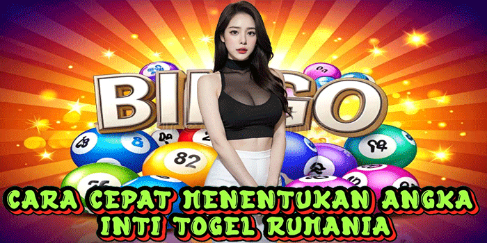 Cara Cepat Menentukan Angka Inti Togel Rumania Cara Cepat Menentukan Angka Inti Togel Rumania